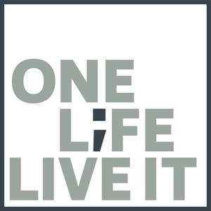 One Life Live It