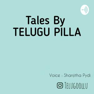 Tales By Telugu Pilla