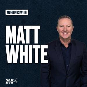 Mornings with Matt White by SEN