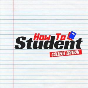 How to Student