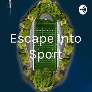 Escape Into Sport