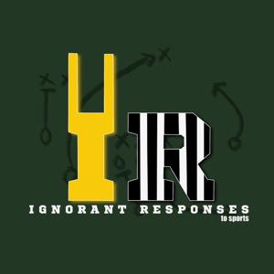 IR: Ignorant Responses to Sports