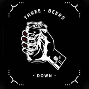 Three Beers Down Podcast