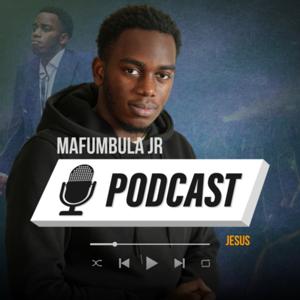 Mafumbula Jr Podcast