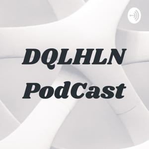 DQNLHLN PodCast