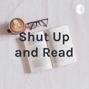 Shut Up and Read