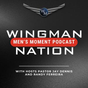 Wingman Nation Men's Moment