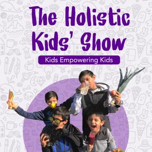 The Holistic Kids Show