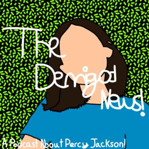 The Demigod News: a podcast about Percy Jackson