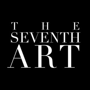 The Seventh Art: A Cinema Podcast