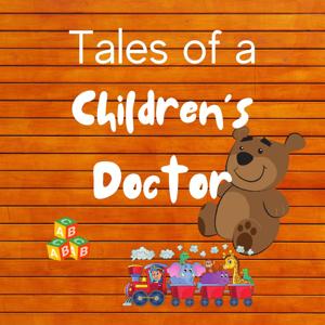 Tales of a Children's Doctor