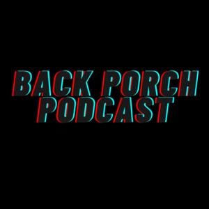 Back Porch Podcast