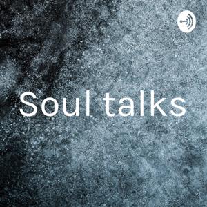 Soul talks