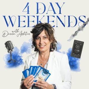 4 Day Weekends: Magically Monetize and Leverage Your Content