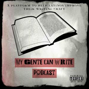 My Gente Can Write Podcast