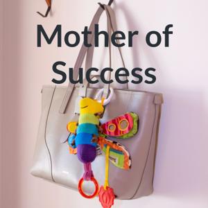 Mother of Success