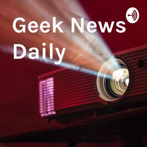 Geek News Daily