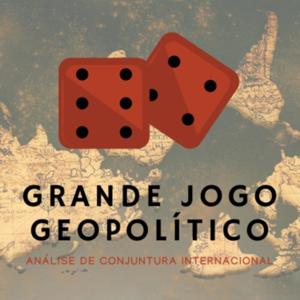 Grande Jogo Geopolítico