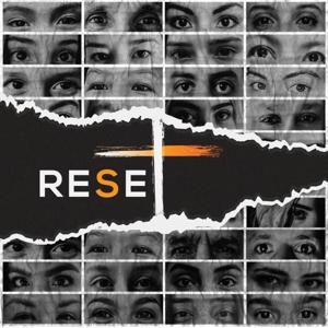 "Reset" Podcast
