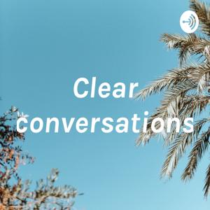 Clear Conversations