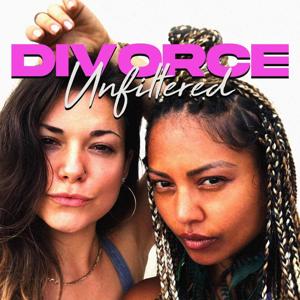 Divorce Unfiltered