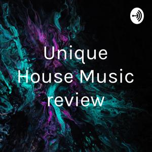 Unique House Music review