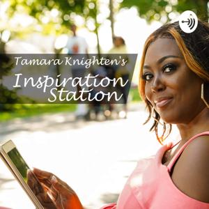 Tamara Knighten's Inspiration Station