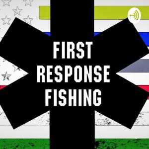 First Response Fishing