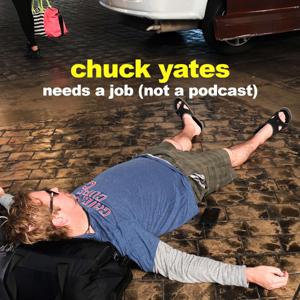 Chuck Yates Needs A Job by Digital Wildcatters