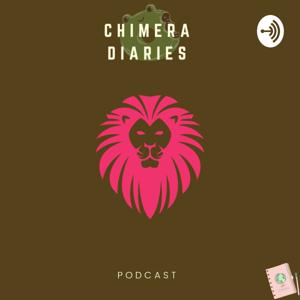 Chimera Diaries
