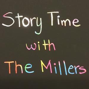 來聽故事囉！Story Time with The Millers and Friends by Rachel Miller