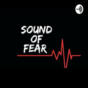 Sound of Fear