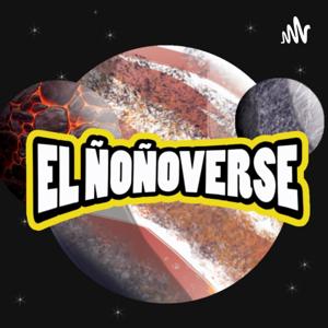 El Ñoñoverse