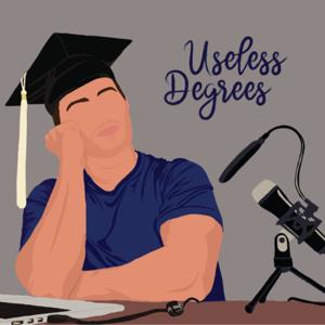USELESS DEGREES