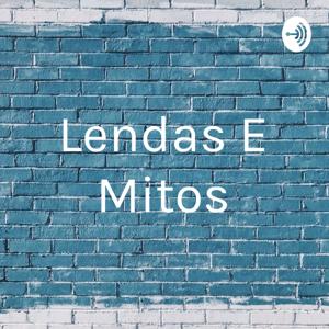 Lendas E Mitos