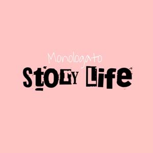 Monologato Story Life