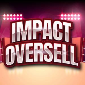 Impact Oversell