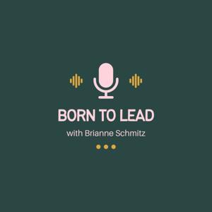 Born to Lead
