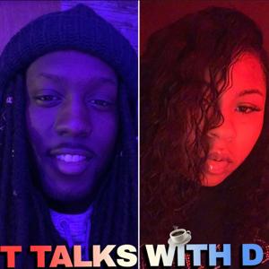 T talks with D