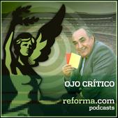 reforma.com - El ojo crítico by reforma.com