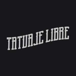 Tatuaje Libre