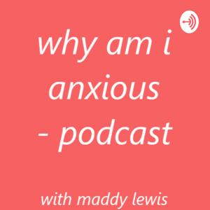 why am i anxious