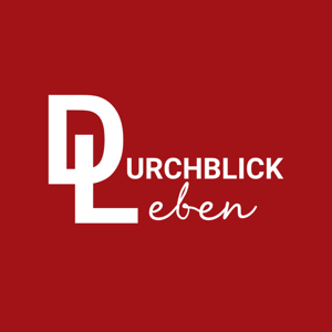 Durchblick Leben