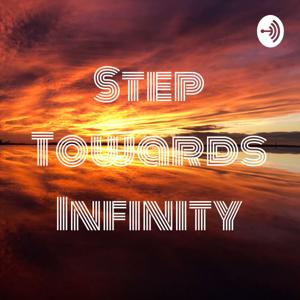 Step Towards Infinity