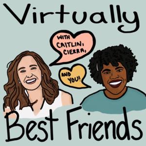 Virtually Best Friends