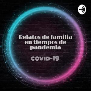 Relatos de Familia en tiempos de Pandemia