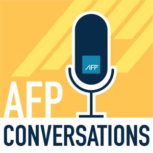 AFP Conversations by Association for Financial Professionals: Treasury and Finance Professional