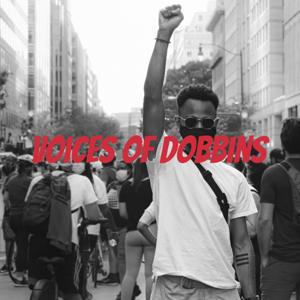 Voices of Dobbins Podcast Series