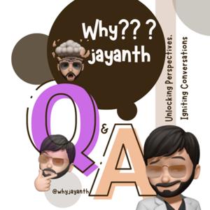 The Whyjayanth Show