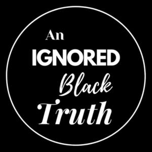 An Ignored Black Truth